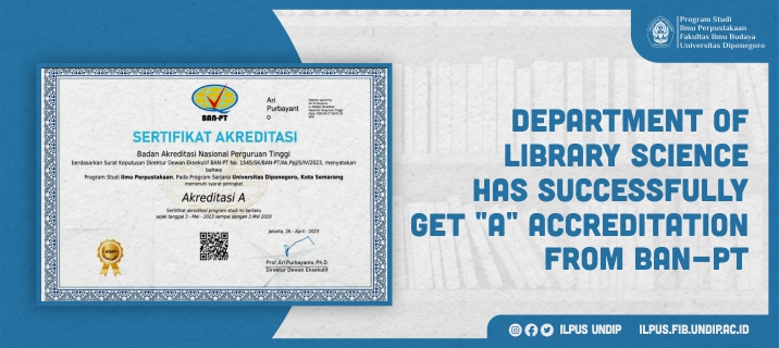 Department of Library Science UNDIP has Successfully get “A” Accreditation from BAN-PT