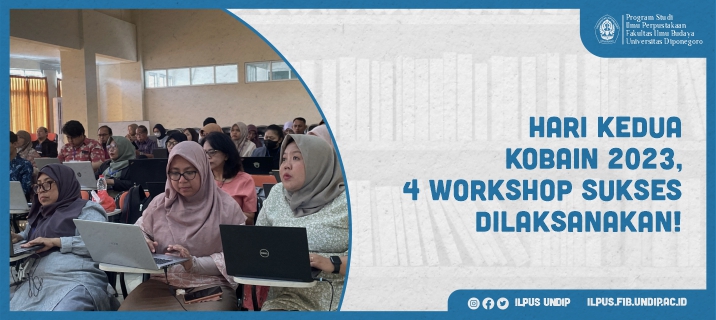 Hari Kedua KOBAIN 2023 – 4 Workshop Sukses Dilaksanakan!