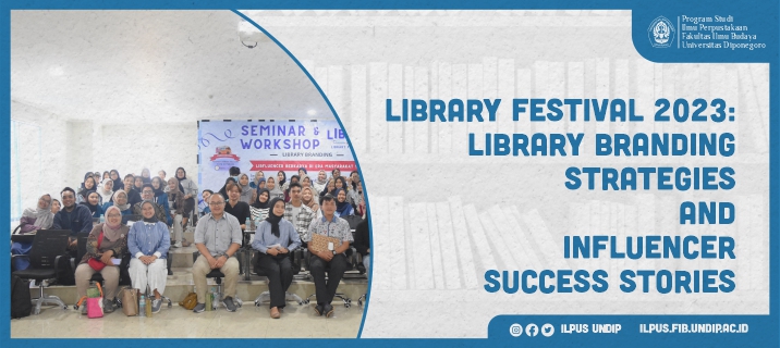 Library Festival 2023: Library Branding Strategies and Influencer Success Stories”