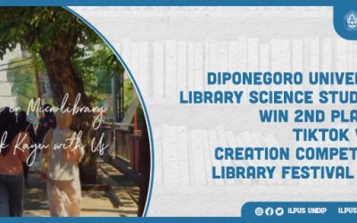 Diponegoro University Library Science Students teams Win 2nd Place in TikTok Video Creation Competition Library Festival 2023