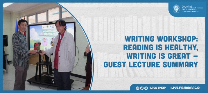 Writing Workshop: Reading is Healthy, Writing is Great – Guest Lecture Summary