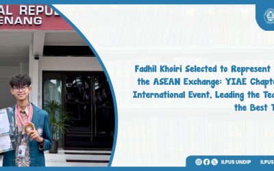 Fadhil Khoiri Selected to Represent UNDIP at the ASEAN Exchange: YIAE Chapter 3 2025 International Event, Leading the Team to Win the Best Team Title