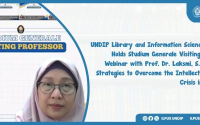 UNDIP Library and Information Science Program Holds Studium Generale Visiting Professor Webinar with Prof. Dr. Laksmi, S.S., M.A. on Strategies to Overcome the Intellectual Capital Crisis in Libraries